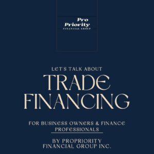 Let's Talk About Trade Financing for Business Owners and Finance Professionals 1